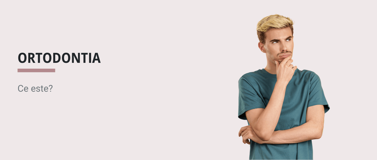 Ce este ortodontia? - Articol ortodonție Cluj
