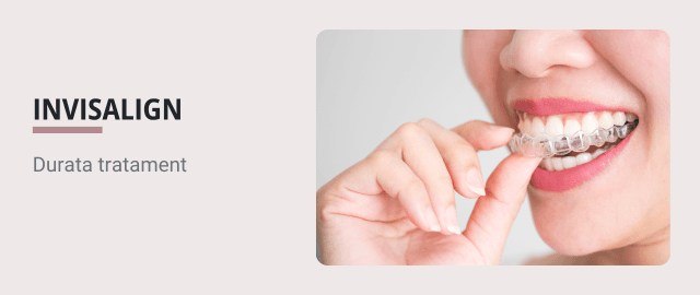Cat dureaza tratamentul cu Invisalign? - Articol ortodonție Cluj