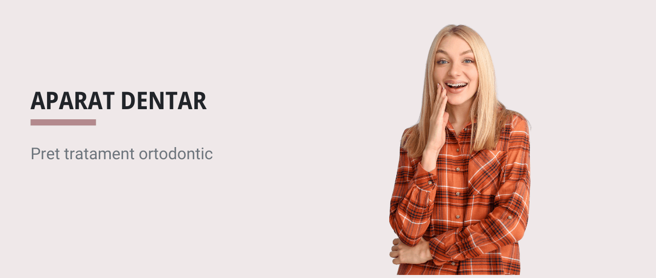 Pret aparat dentar: Investitie in Zambetul Perfect - Pret tratament Ortodontic - Articol ortodonție Cluj