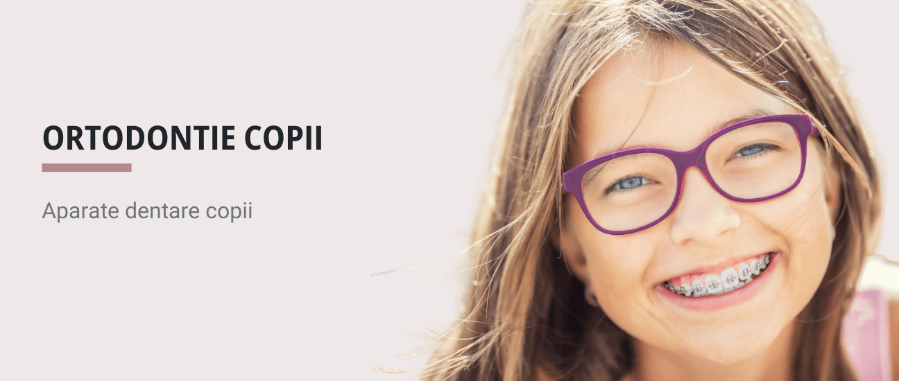 Ortodontie pentru Copii, Aparate dentare copii, ortodont copii - Articol ortodonție Cluj