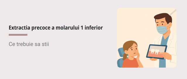 Extractia precoce a molarului 1 inferior | Ortodont Cluj